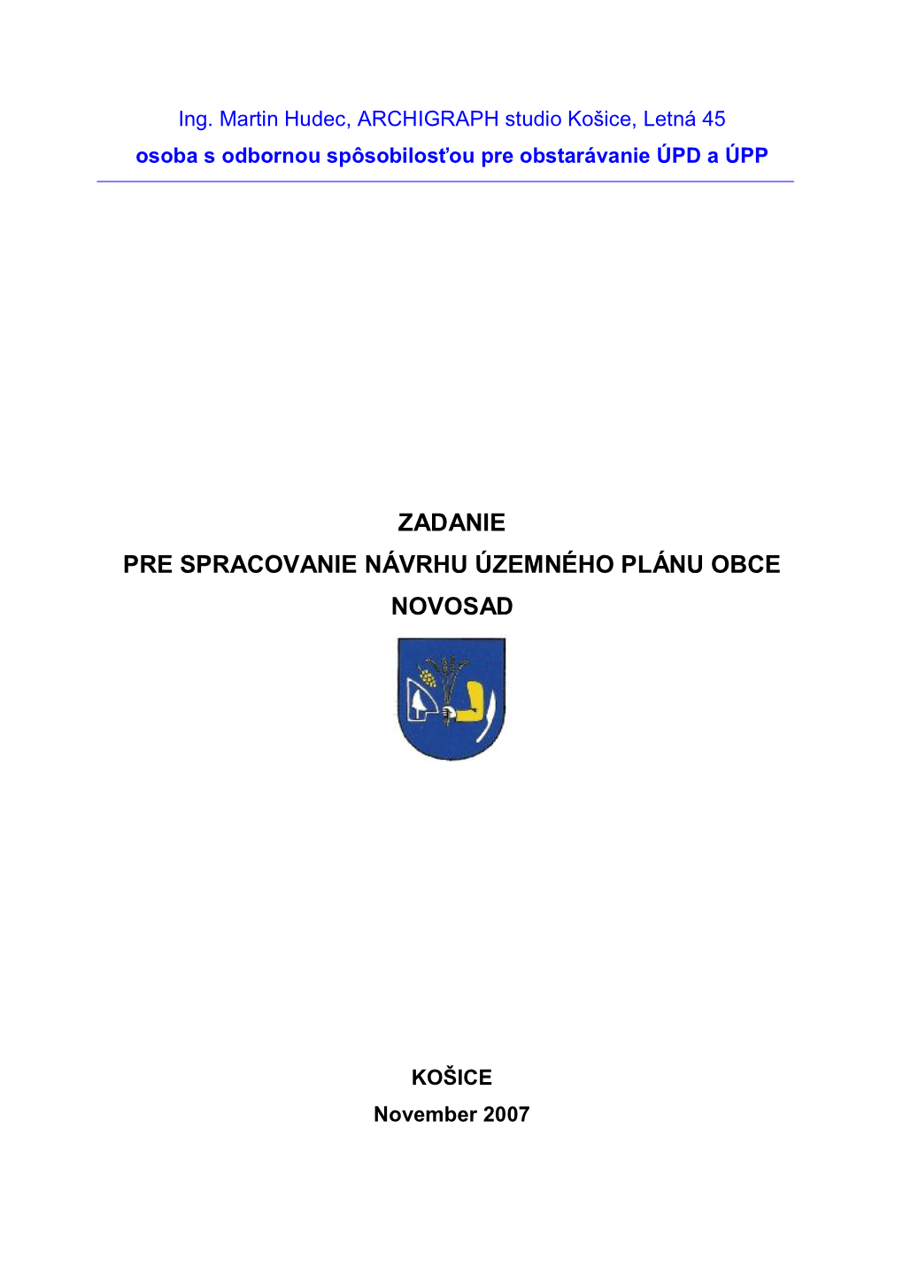 Zadanie Pre Spracovanie Návrhu Územného Plánu Obce Novosad