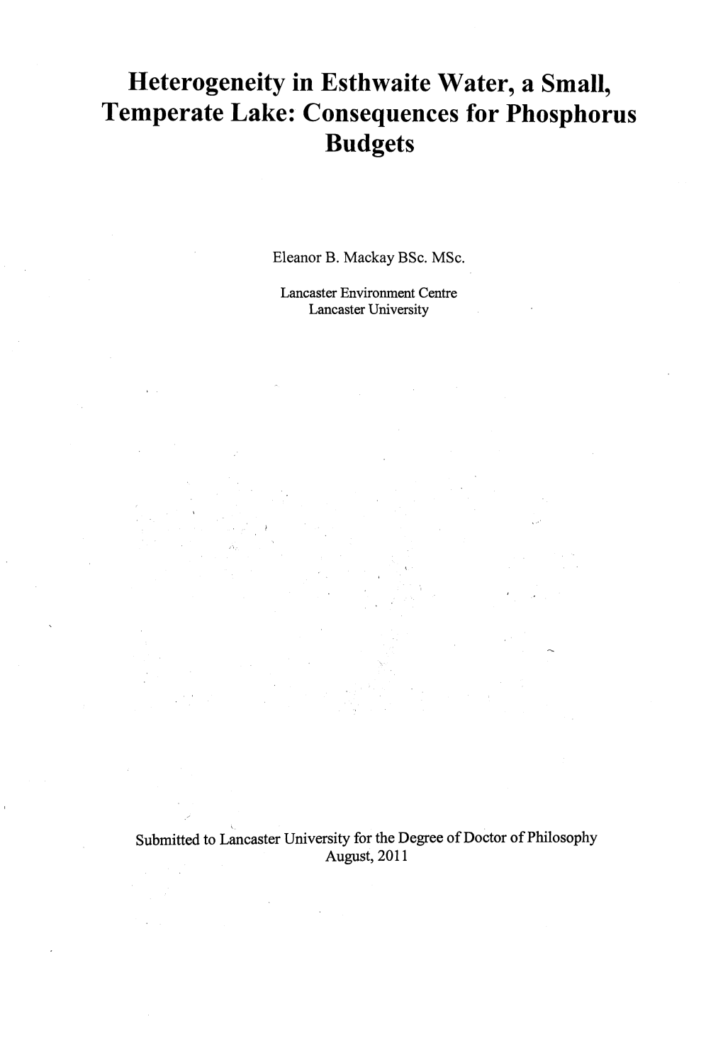 Heterogeneity in Esthwaite Water, a Small, Temperate Lake: Consequences for Phosphorus Budgets