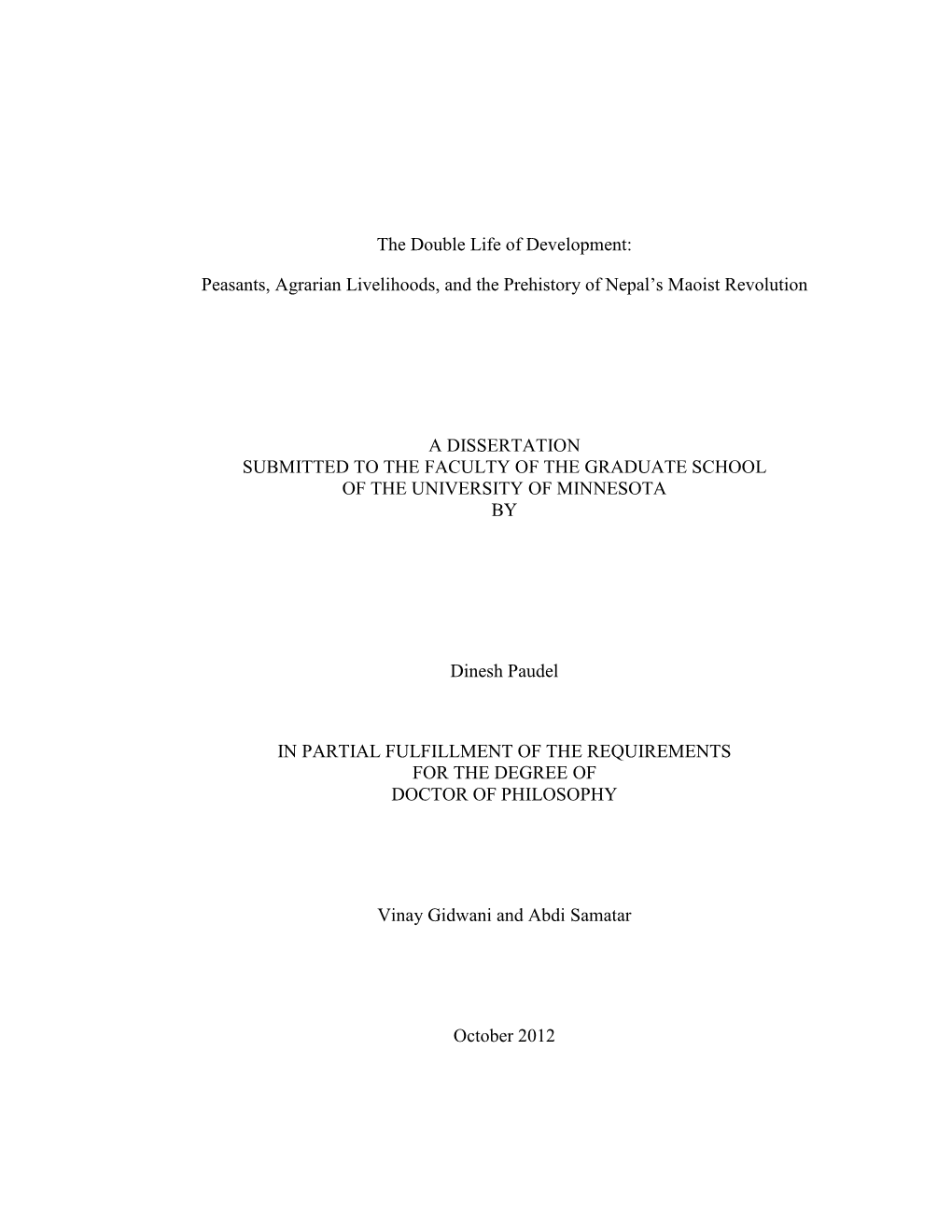 The Double Life of Development: Peasants, Agrarian Livelihoods, and the Prehistory of Nepal's Maoist Revolution a DISSERTATION