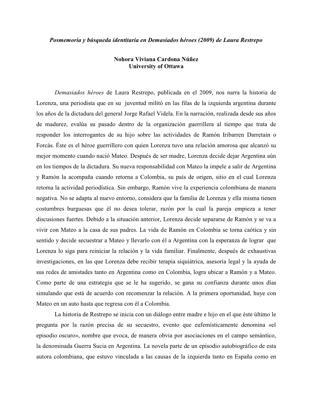Posmemoria Y Búsqueda Identitaria En Demasiados Héroes (2009) De Laura Restrepo
