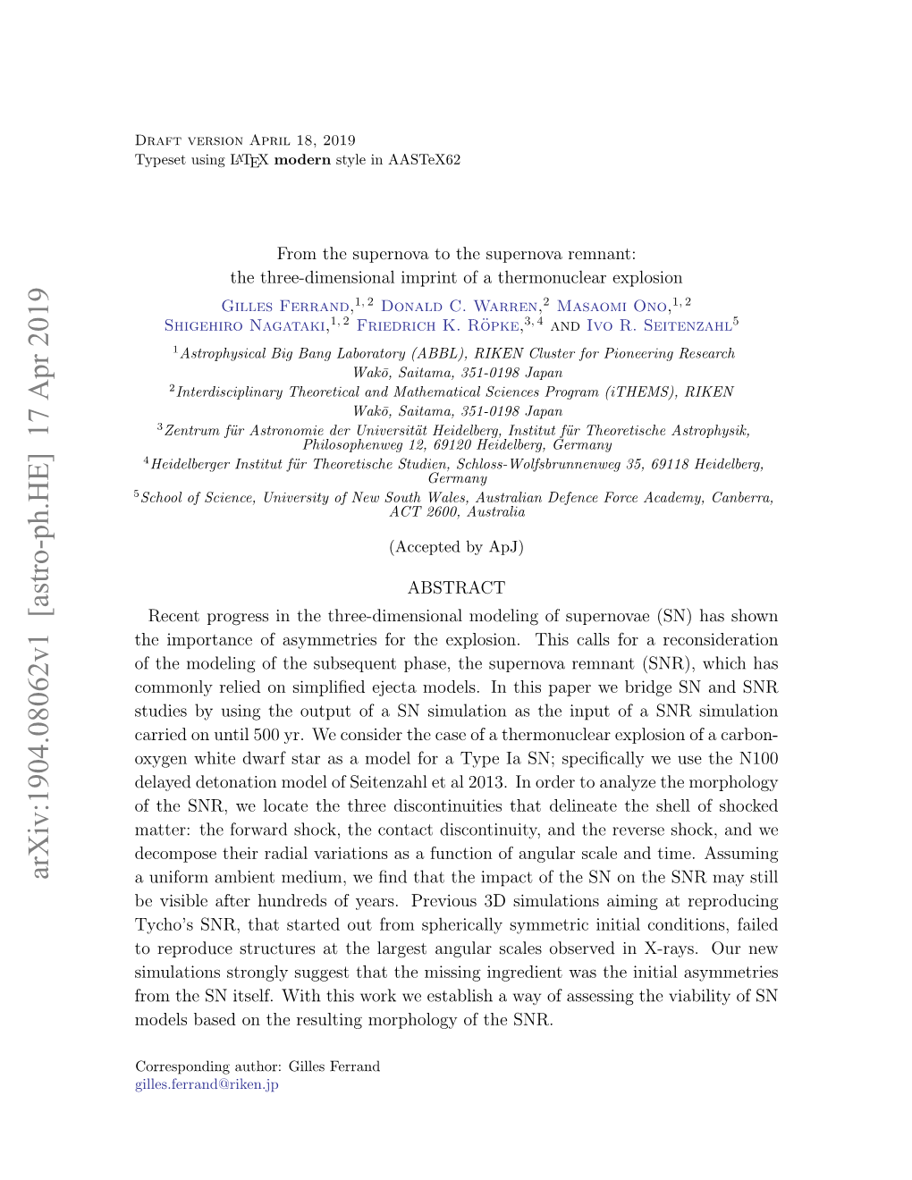 From the Supernova to the Supernova Remnant: the Three-Dimensional Imprint of a Thermonuclear Explosion Gilles Ferrand,1, 2 Donald C