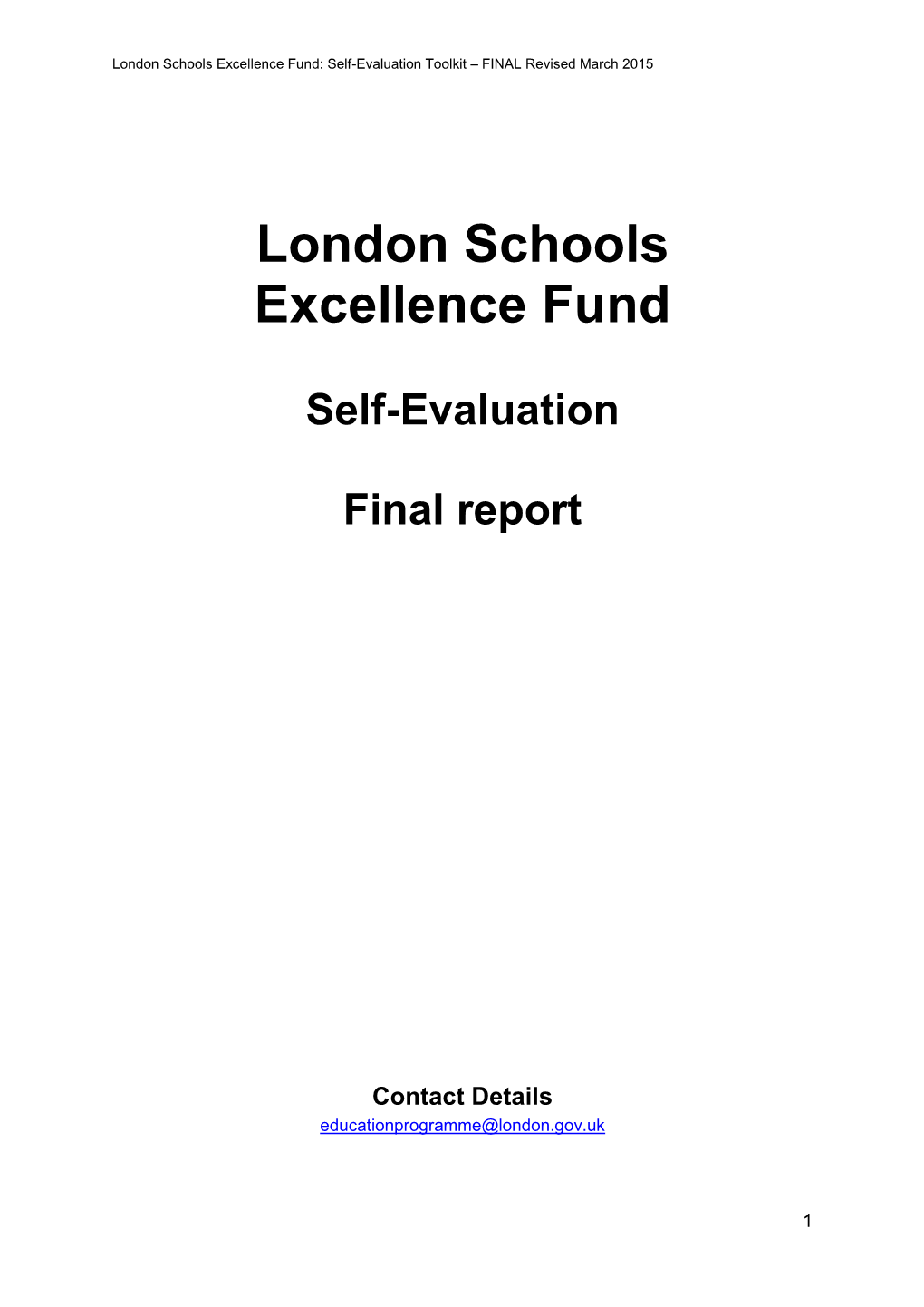 London Schools Excellence Fund: Self-Evaluation Toolkit – FINAL Revised March 2015