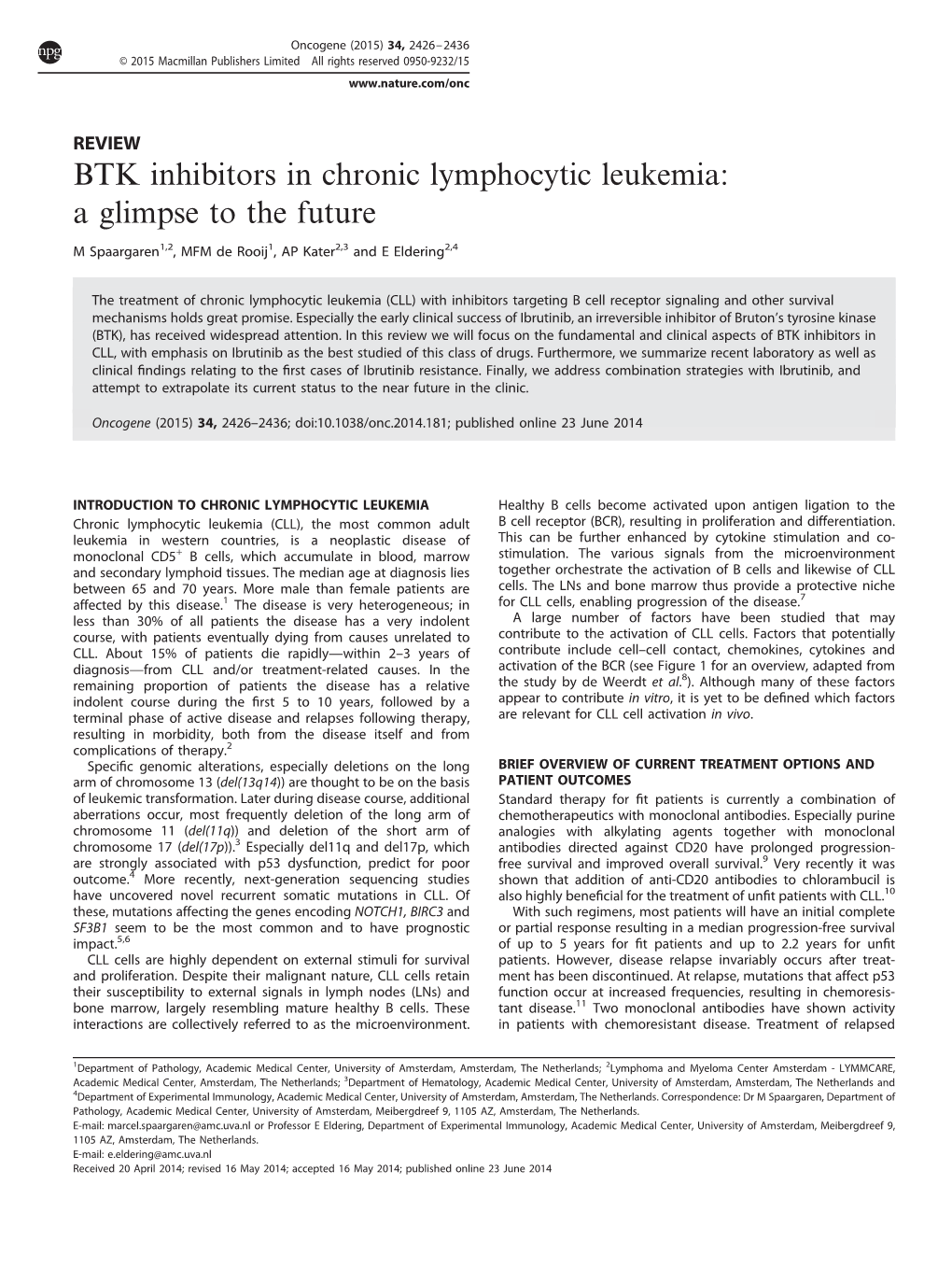 BTK Inhibitors in Chronic Lymphocytic Leukemia: a Glimpse to the Future