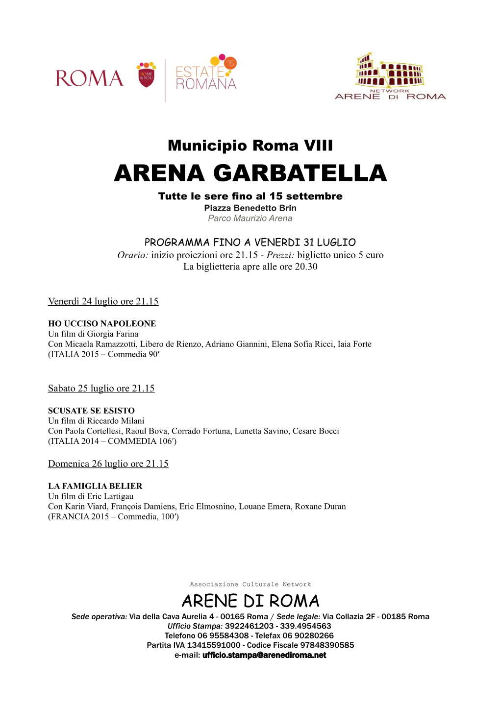 ARENA GARBATELLA Tutte Le Sere Fino Al 15 Settembre Piazza Benedetto Brin Parco Maurizio Arena