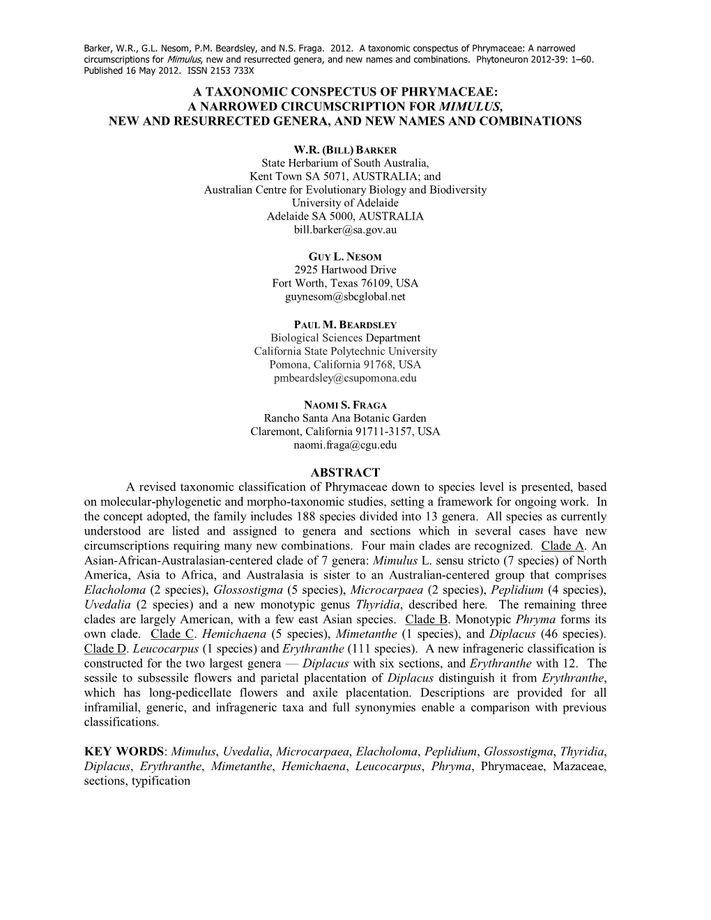 A Taxonomic Conspectus of Phrymaceae: a Narrowed Circumscriptions for Mimulus , New and Resurrected Genera, and New Names and Combinations