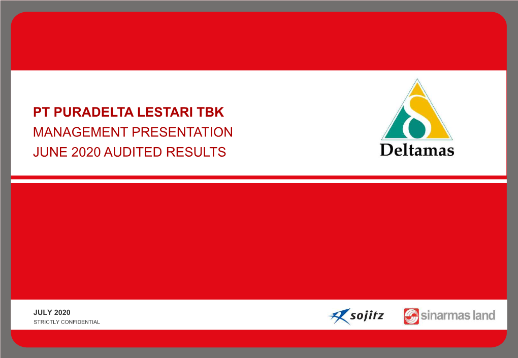 Pt Puradelta Lestari Tbk Management Presentation June 2020 Audited Results