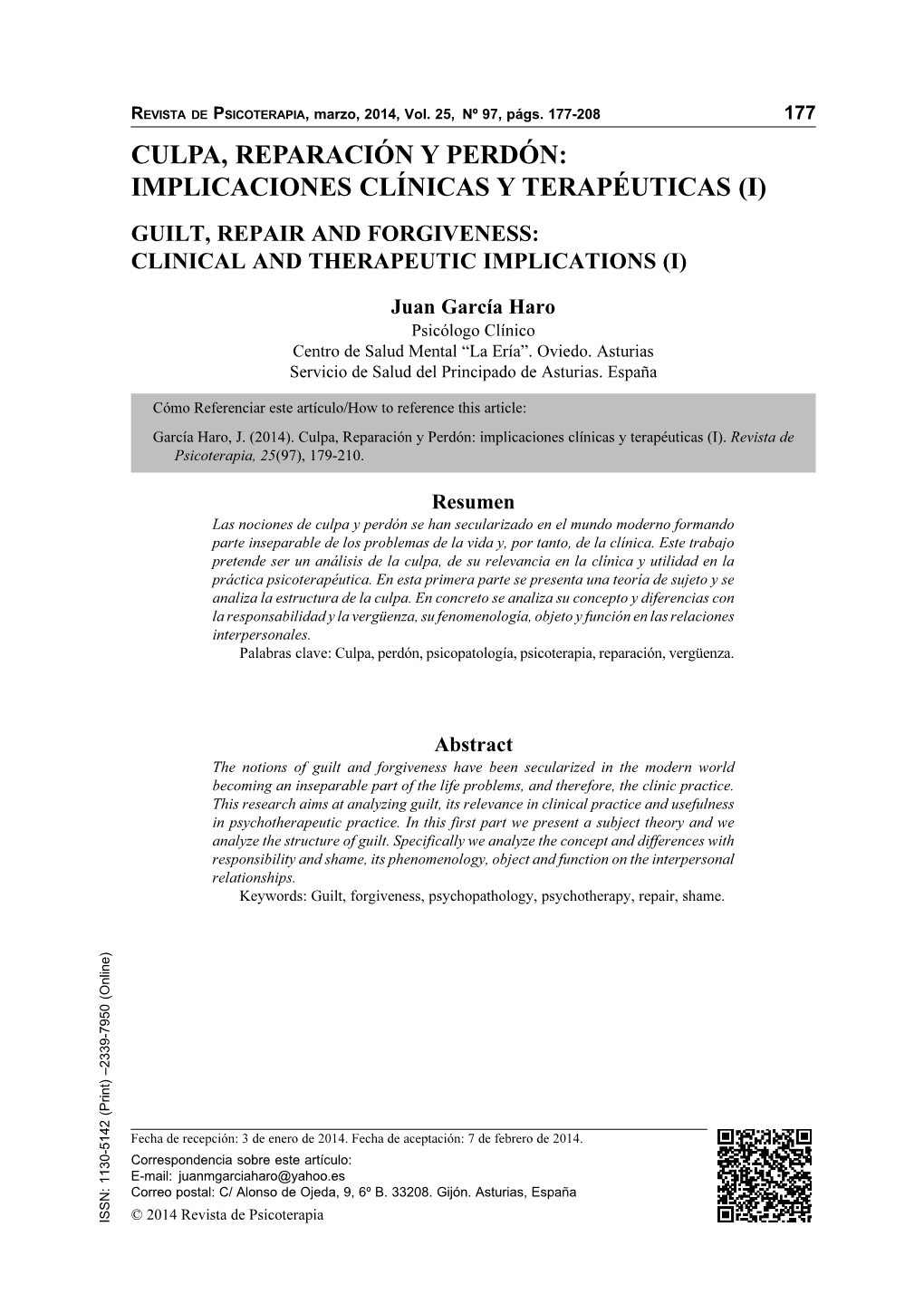 Culpa, Reparación Y Perdón: Implicaciones Clínicas Y Terapéuticas (I) Guilt, Repair and Forgiveness: Clinical and Therapeutic Implications (I)