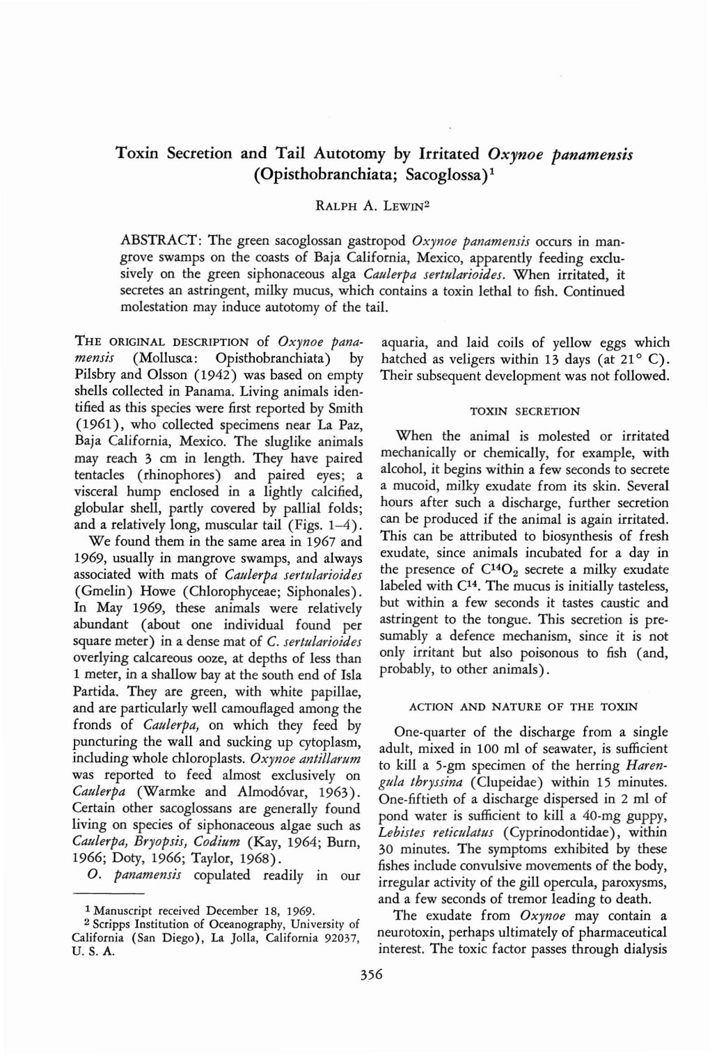 Toxin Secretion and Tail Autotomy by Irritated Oxynoe Panamensis (Opisthobranchiata; Sacoglossa) 1