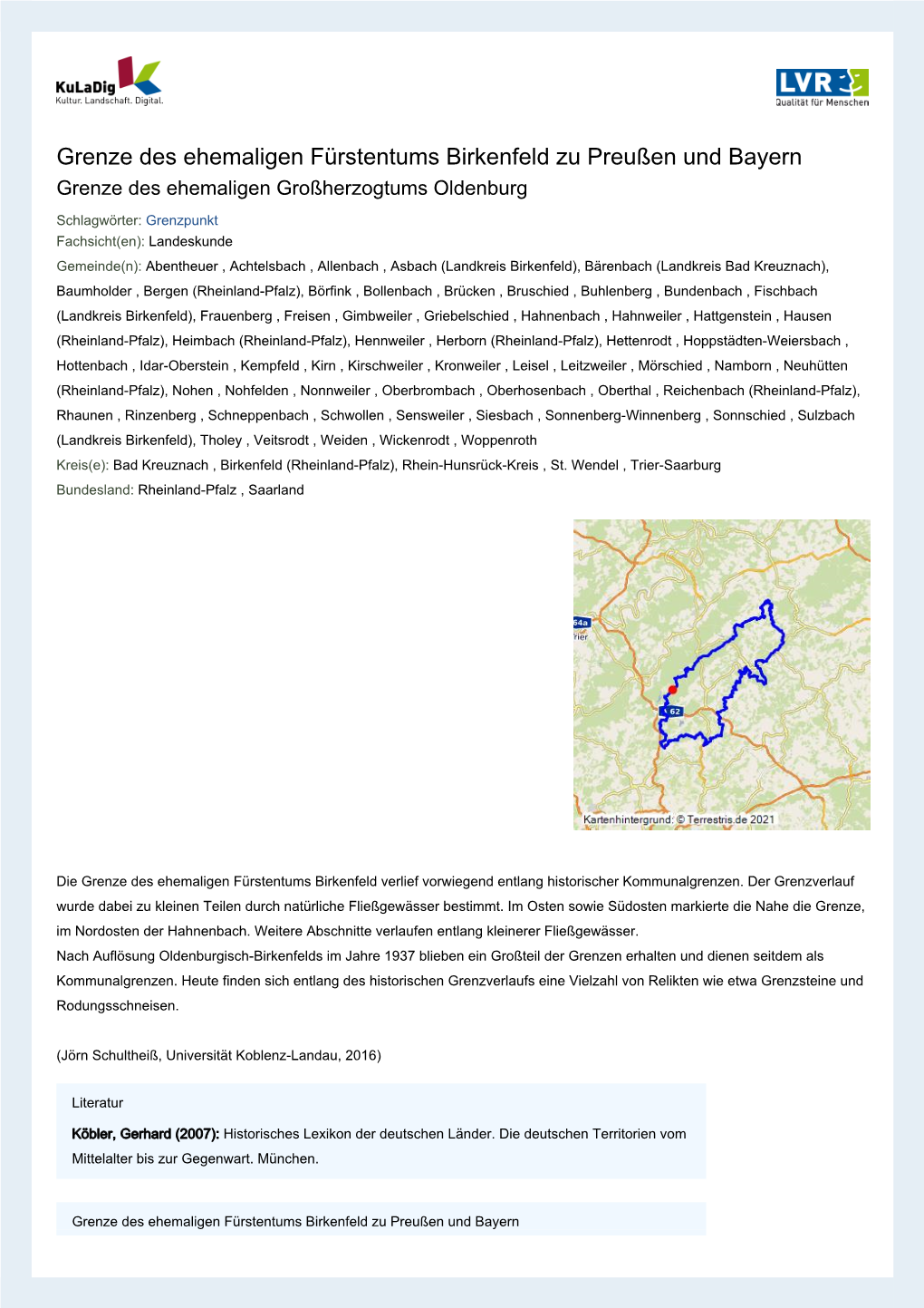 Grenze Des Ehemaligen Fürstentums Birkenfeld Zu Preußen Und Bayern Grenze Des Ehemaligen Großherzogtums Oldenburg