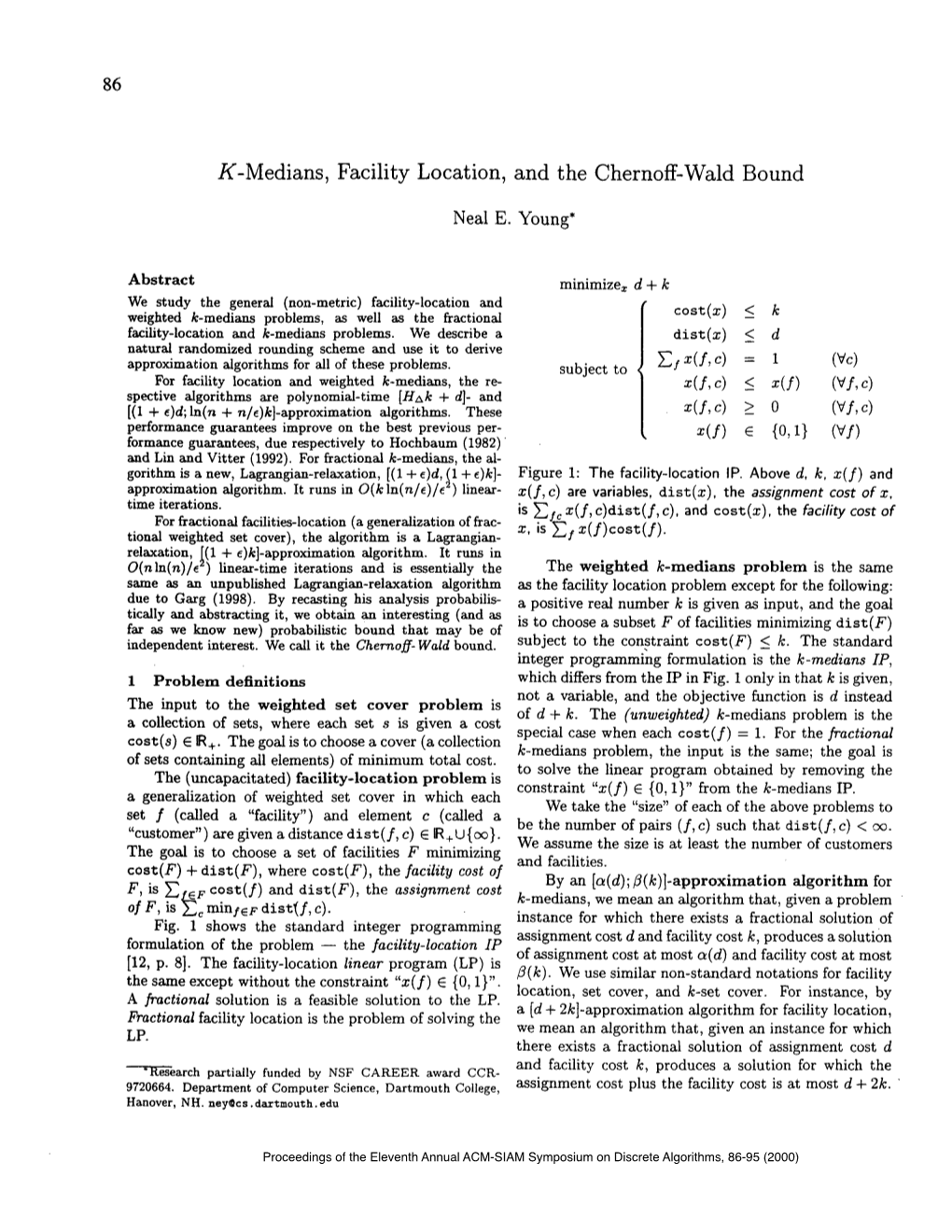 K-Medians, Facility Location, and the Chernoff-Wald Bound