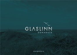 Glaslinn – Where Dreams Come Home…