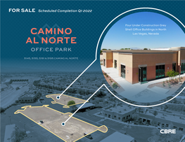 Camino Al Norte Camino Al Norte Office Park Offering Overview