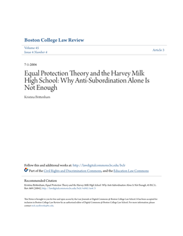 Equal Protection Theory and the Harvey Milk High School: Why Anti-Subordination Alone Is Not Enough Kristina Brittenham