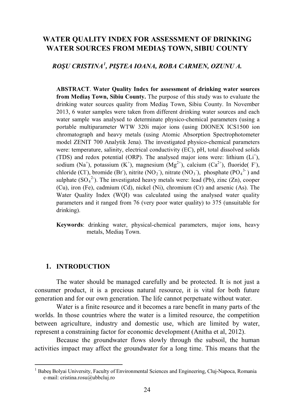 Water Quality Index for Assessment of Drinking Water Sources from Mediaş Town, Sibiu County