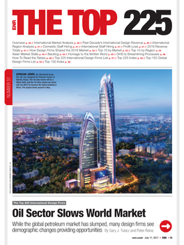 Oil Sector Slows World Market While the Global Petroleum Market Has Slumped, Many Design Firms See Demographic Changes Providing Opportunities by Gary J