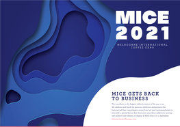 MICE GETS BACK to BUSINESS the Countdown to the Biggest Industry Reunion of the Year Is On