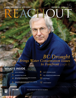 BC Drought Brings Water Conservation Issues to Forefront Page 6 WHAT’S INSIDE