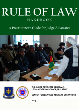 Rule of Law Handbook a Practitioner’S Guide for Judge Advocates