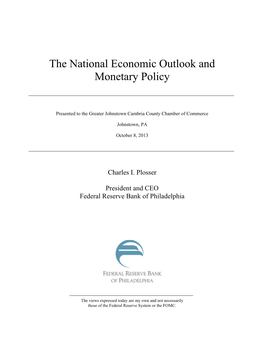 The National Economic Outlook and Monetary Policy
