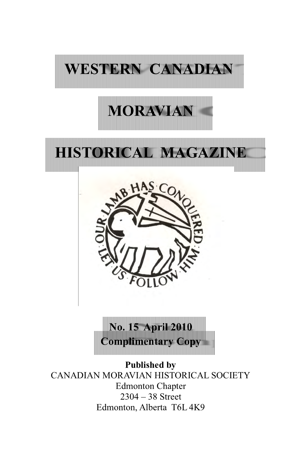 Western Canadian Moravian Historical Magazine