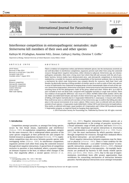 Interference Competition in Entomopathogenic Nematodes: Male Steinernema Kill Members of Their Own and Other Species ⇑ Kathryn M