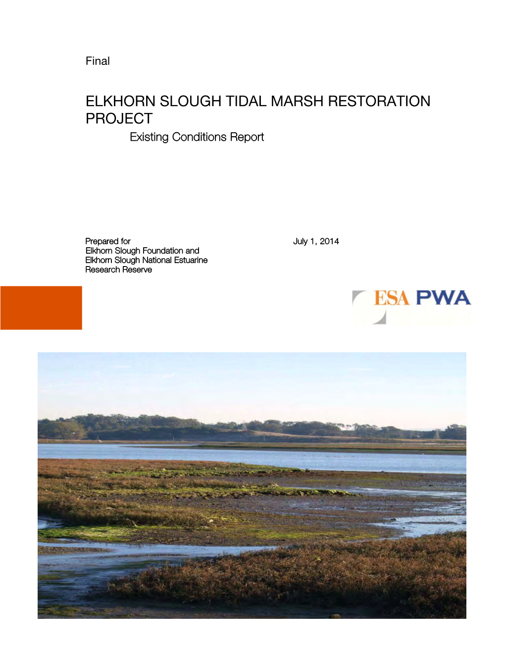 ELKHORN SLOUGH TIDAL MARSH RESTORATION PROJECT Existing Conditions Report