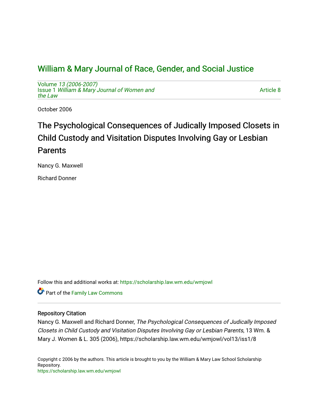 The Psychological Consequences of Judically Imposed Closets in Child Custody and Visitation Disputes Involving Gay Or Lesbian Parents