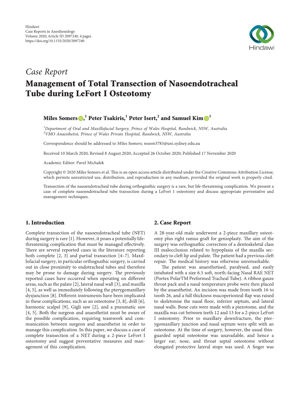 Case Report Management of Total Transection of Nasoendotracheal Tube During Lefort I Osteotomy