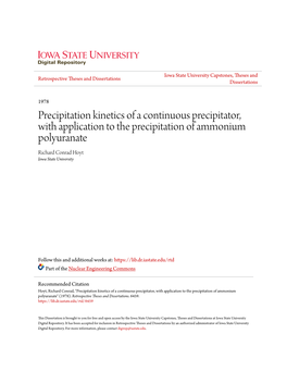 Precipitation Kinetics of a Continuous Precipitator, with Application to the Precipitation of Ammonium Polyuranate Richard Conrad Hoyt Iowa State University