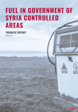 Fuel in Government of Syria Controlled Areas Thematic Report March 2020