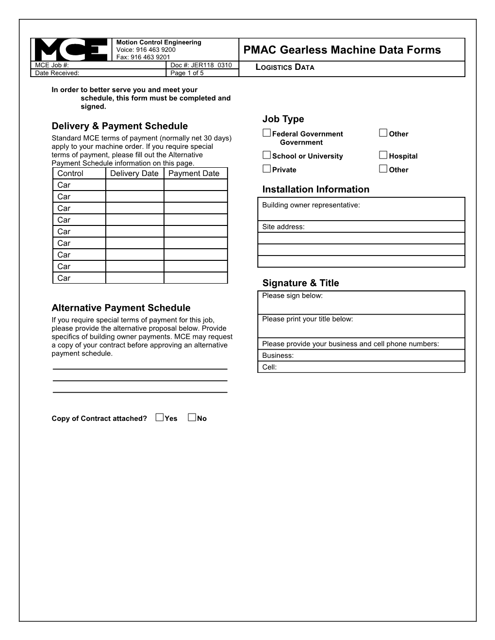 In Order To Better Serve You And Meet Your Schedule, This Form Must Be Completed And Signed