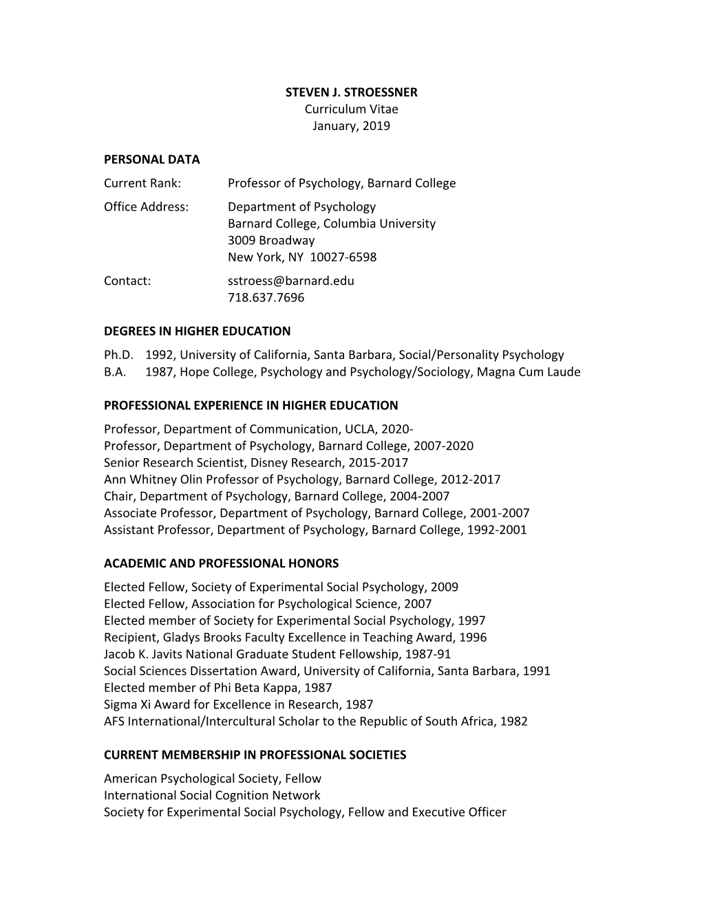 STEVEN J. STROESSNER Curriculum Vitae January, 2019 PERSONAL