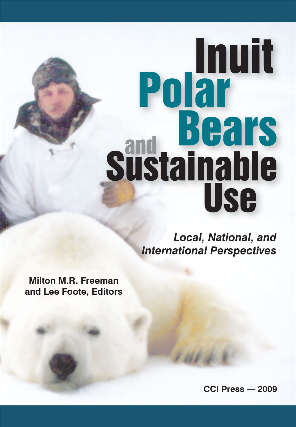 Inuit, Polar Bears, and Sustainable Use