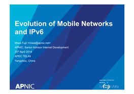 Evolution of Mobile Networks and Ipv6