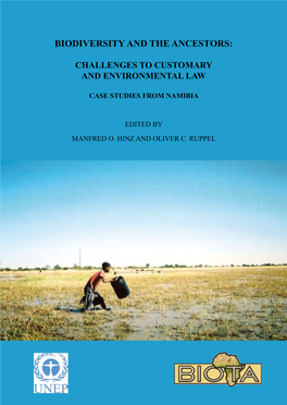 Biodiversity and the Ancestors: Challenges to Customary and Environmental Law