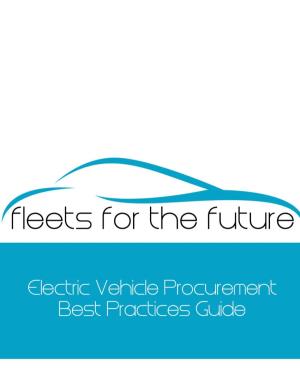Electric Vehicle Procurement Best Practices Guide