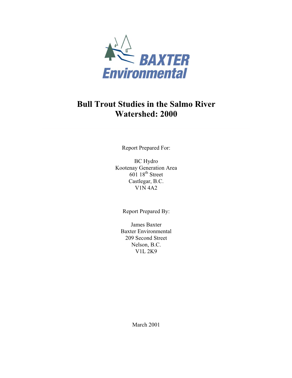 Bull Trout Studies in the Salmo River Watershed: 2000