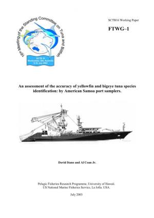 An Assessment of the Accuracy of Yellowfin and Bigeye Tuna Species Identification: by American Samoa Port Samplers