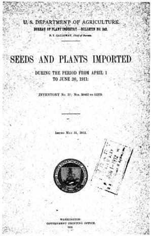 AND PLANTS IMPORTED DURING the PERIOD from Aprifc 1 V TO-JUNU 30, 1911