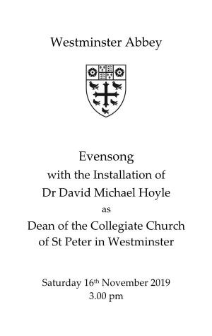 Order of Service for Evensong with the Installation of Dr David Michael Hoyle As Dean Of