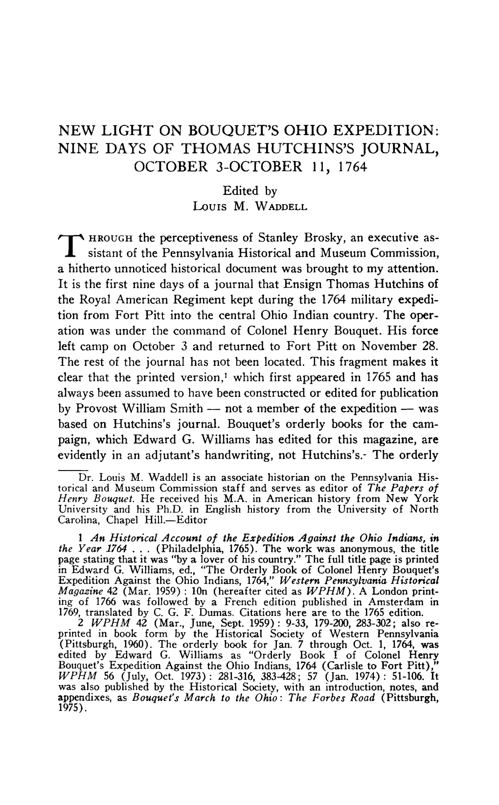 NEW LIGHTON BOUQUET's OHIO EXPEDITION: NINE DAYS of THOMAS HUTCHINS's JOURNAL, OCTOBER 3-OCTOBER 11, 1764 Edited by Louis M