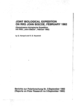 JOINT BIOLOGICAL EXPEDITION on RRS JOHN BISCOE, FEBRUARY 1982 (Gemeinsame Biologische Expedition Mit RRS ,,John Biscoe", Februar 1982)