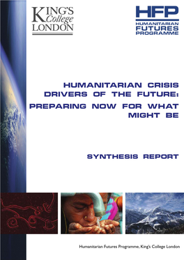 Humanitarian Crisis Drivers of the Future: Preparing Now for What Might Be