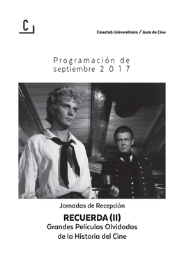 RECUERDA (II) Grandes Películas Olvidadas De La Historia Del Cine