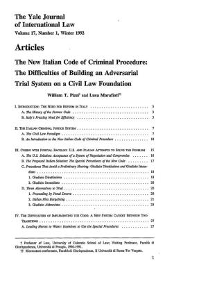The New Italian Code of Criminal Procedure: the Difficulties of Building an Adversarial Trial System on a Civil Law Foundation