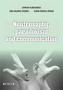 Neutrosophy, Paradoxism and Communication