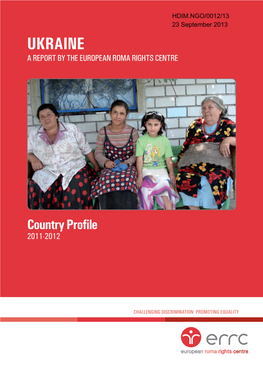 Ukraine a Report by the European Roma Rights Centre