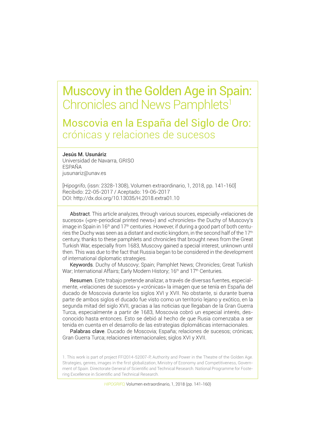 Muscovy in the Golden Age in Spain: Chronicles and News Pamphlets1 Moscovia En La España Del Siglo De Oro: Crónicas Y Relaciones De Sucesos