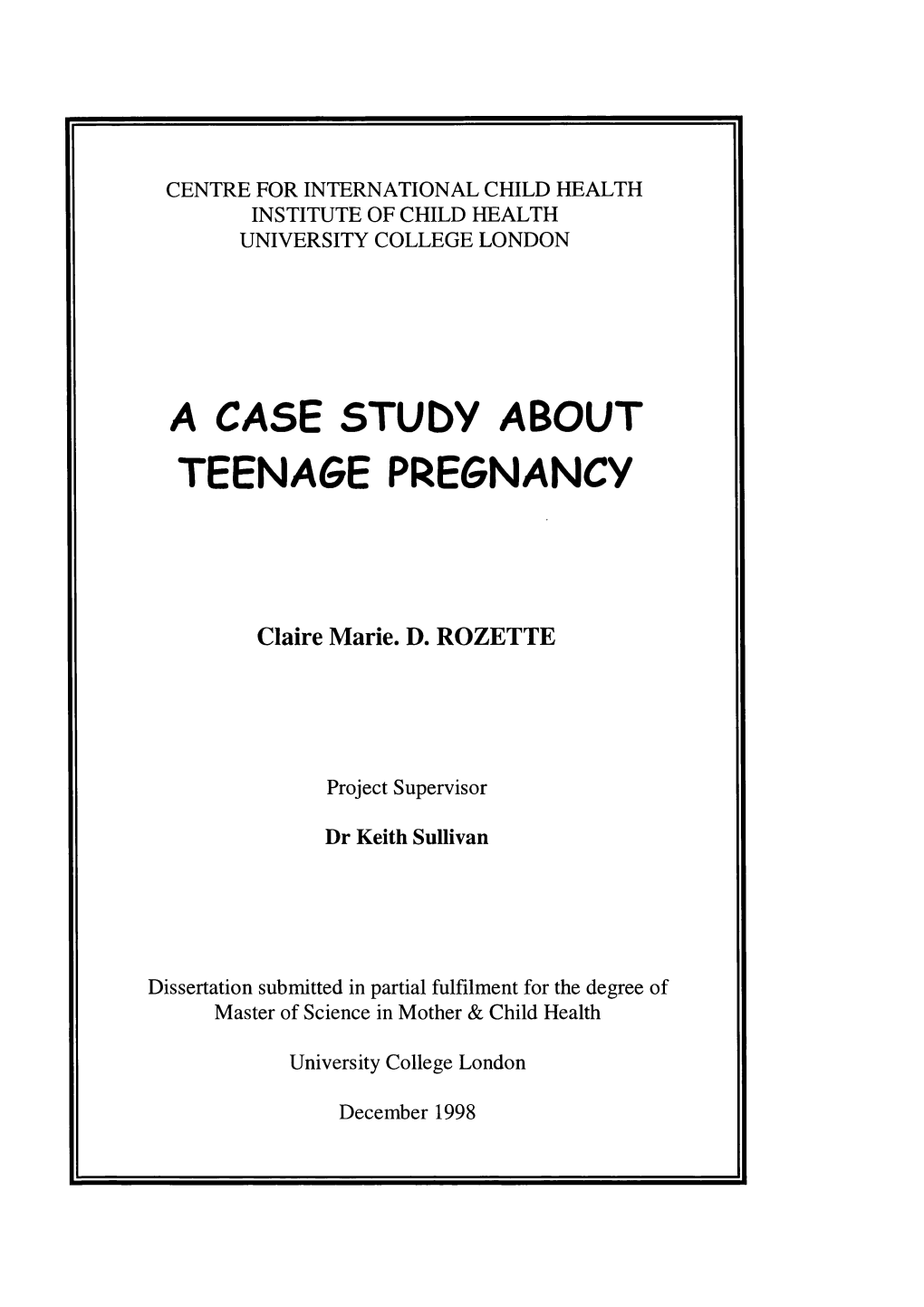 A Case Study About Teenage Pregnancy