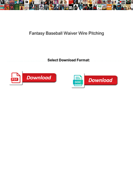 Fantasy Baseball Waiver Wire Pitching